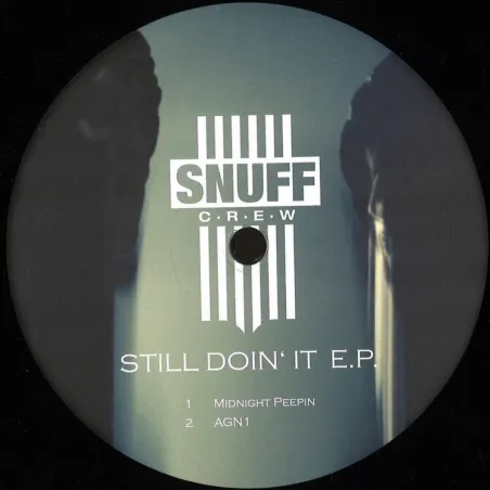 Snuff Crew - Still Doin‘ it E.P.