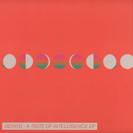 Deyayu - A Taste of Intelligence EP