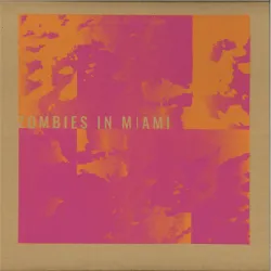 Zombies In Miami - GPI EP