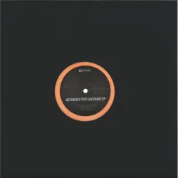 Various - Between Two Seconds EP