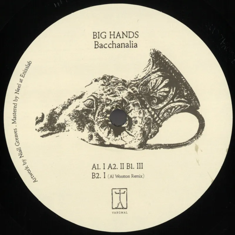 Big Hands - Bacchanalia EP