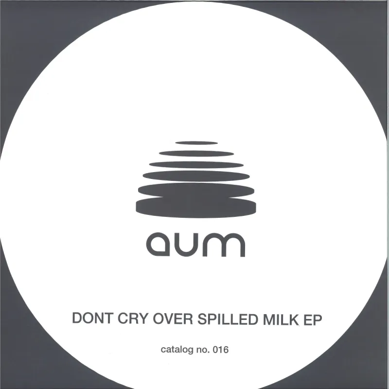 Teno/Wata Igarashi - DONT CRY OVER SPILLED MILK EP