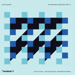 Joyhauser - In Memoro Remixes Part 2