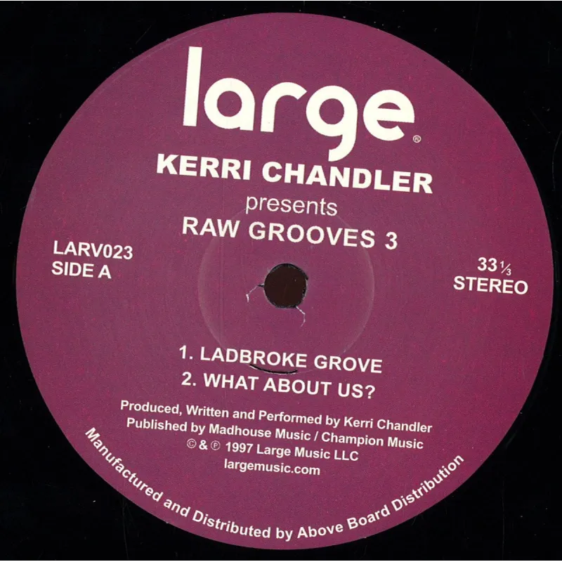 Kerri Chandler - Raw Grooves 3