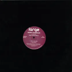 Kerri Chandler - Raw Grooves 3
