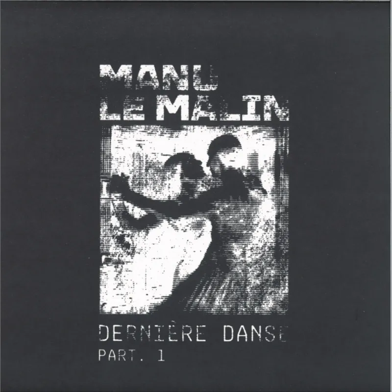 Manu Le Malin - Dernière danse Part 01