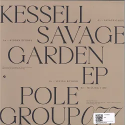 Kessell - Savage Garden EP