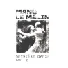 Manu Le Malin - Dernière danse Part 02