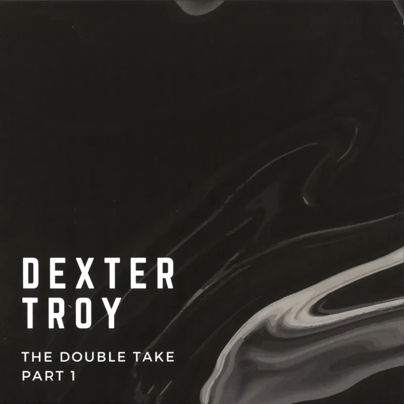 Dexter Troy - The Double Take - Part 1
