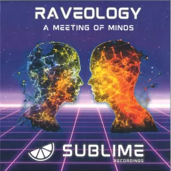 K69 & Dream Frequency - Raveology A Meeting Of Minds