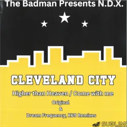 NDX - Higher Than Heaven / Come With Me