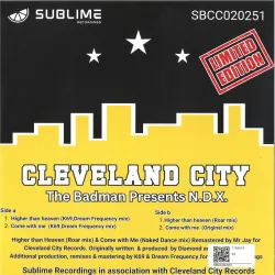 NDX - Higher Than Heaven / Come With Me