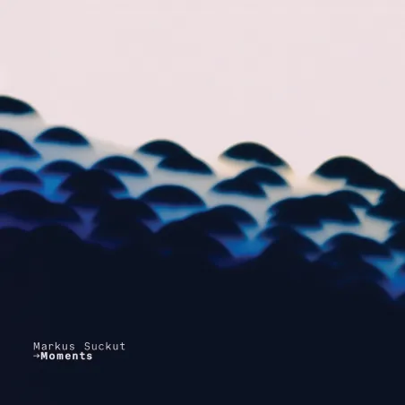 Markus Suckut - Moments