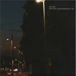 Elias - Sound Fragments EP