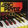 Eric Prydz - Pjanoo