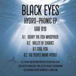 Black Eyes - Hydro-Phonic EP