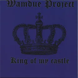 Wamdue Project - King Of My Castle