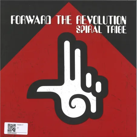 Spiral Tribe - Forward The Revolution