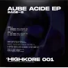 DJ Sage-S - AUBE ACIDE EP