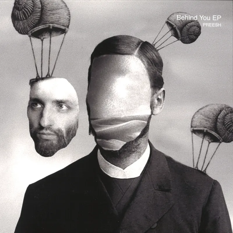 Preesh - Behind You EP