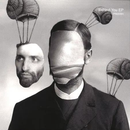 Preesh - Behind You EP