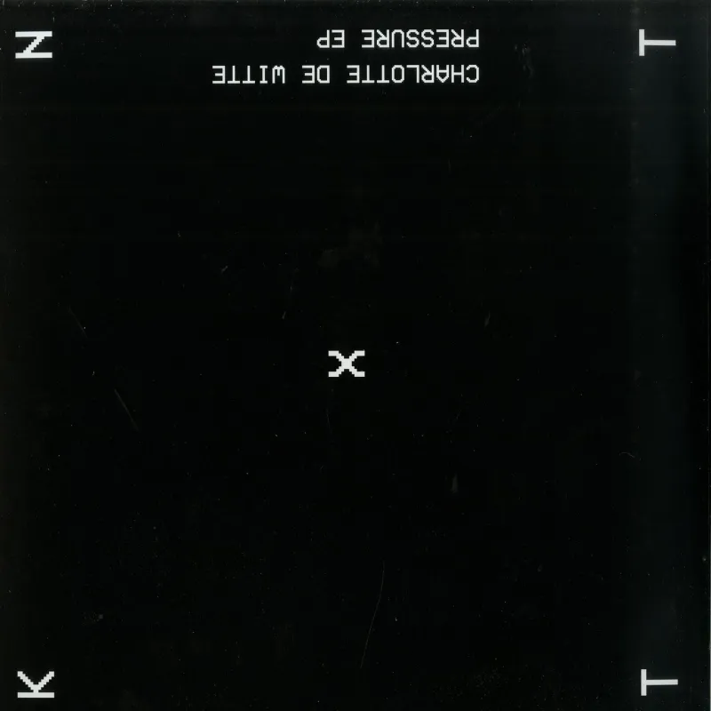 Charlotte de Witte - PRESSURE EP