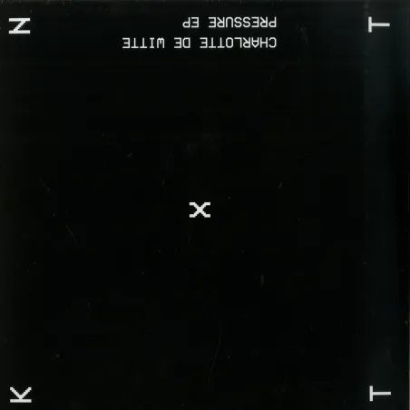 Charlotte de Witte - PRESSURE EP