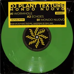 DJ Plant Texture - MONDO NUOVO(LTD GREEN 10 INCH)