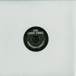 Sir Leon Greg - WAREHOUSE CLASSICS 3