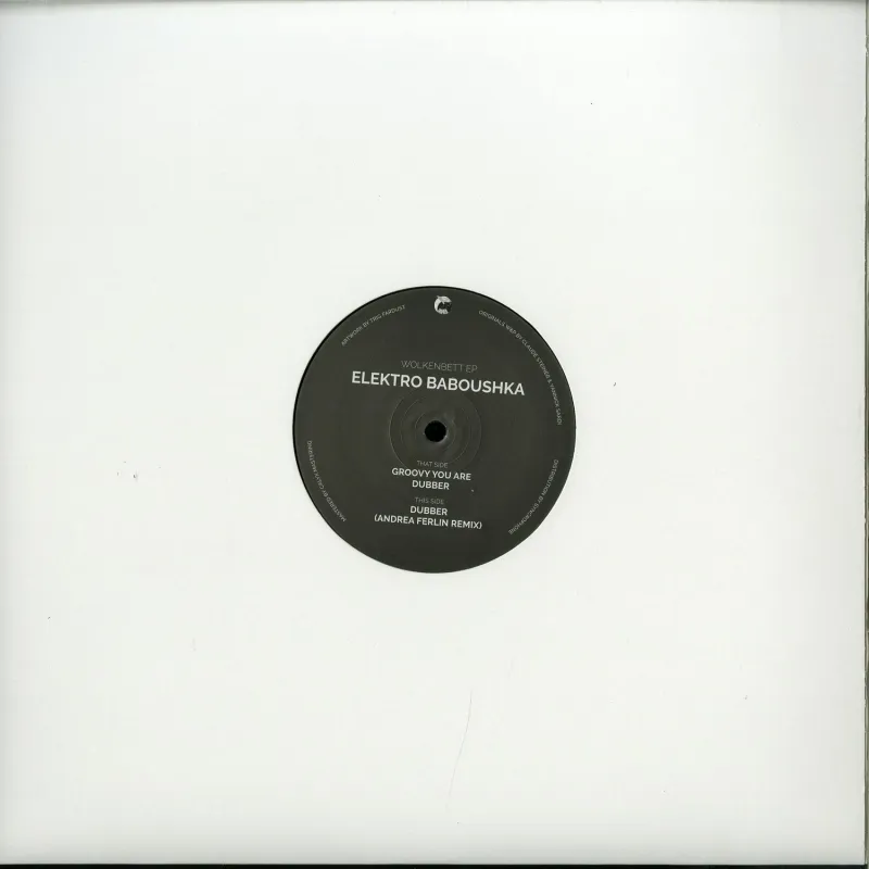 Elektro Baboushka - WOLKENBETT EP / ANDREA FERLIN RMX
