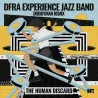 Dfra Experience Jazz Band - The Human Discard EP