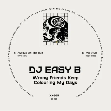 Easy - B - Wrong Friends Keep Colouring My Days