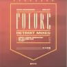 Kevin Saunderson featuring Inner City - Future (Detroit Mixes)