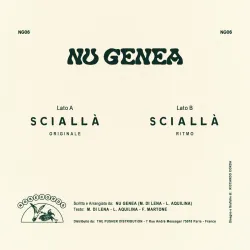 Nu Genea - Sciallà 7"