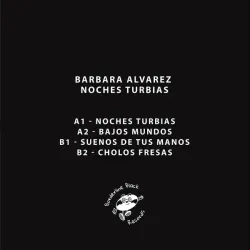 Barbara Alvarez - Noches Turbias [printed sleeve]