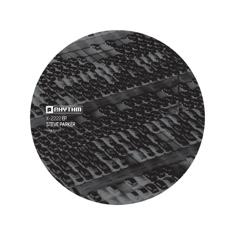 Steve Parker - X-2222 EP [label sleeve]