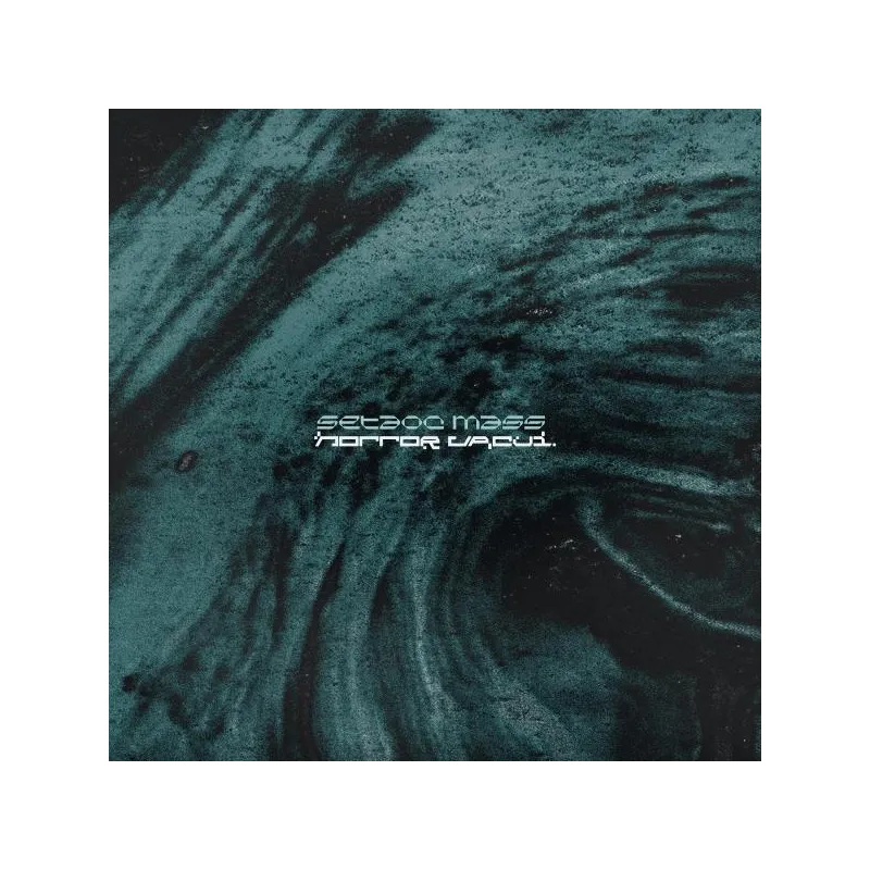 Setaoc Mass - Horror Vacui LP [full colour sleeve / 180 grams]