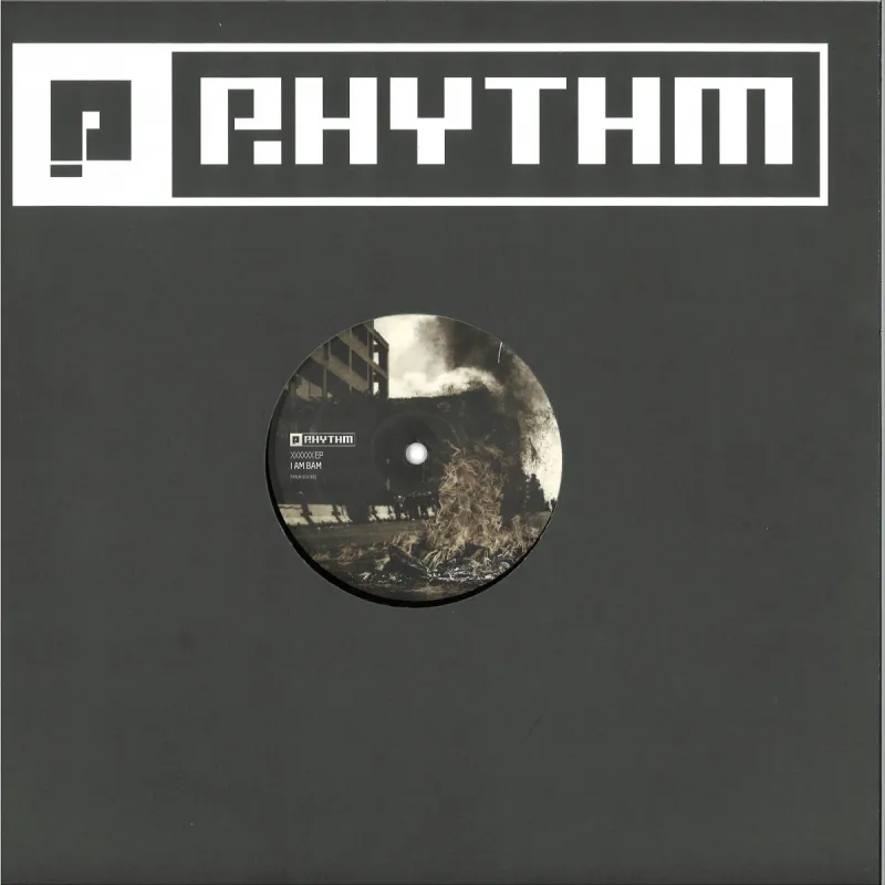 I Am Bam - XXXXXX EP