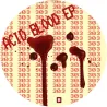inconnu - Acid Blood EP [red transparant vinyl]