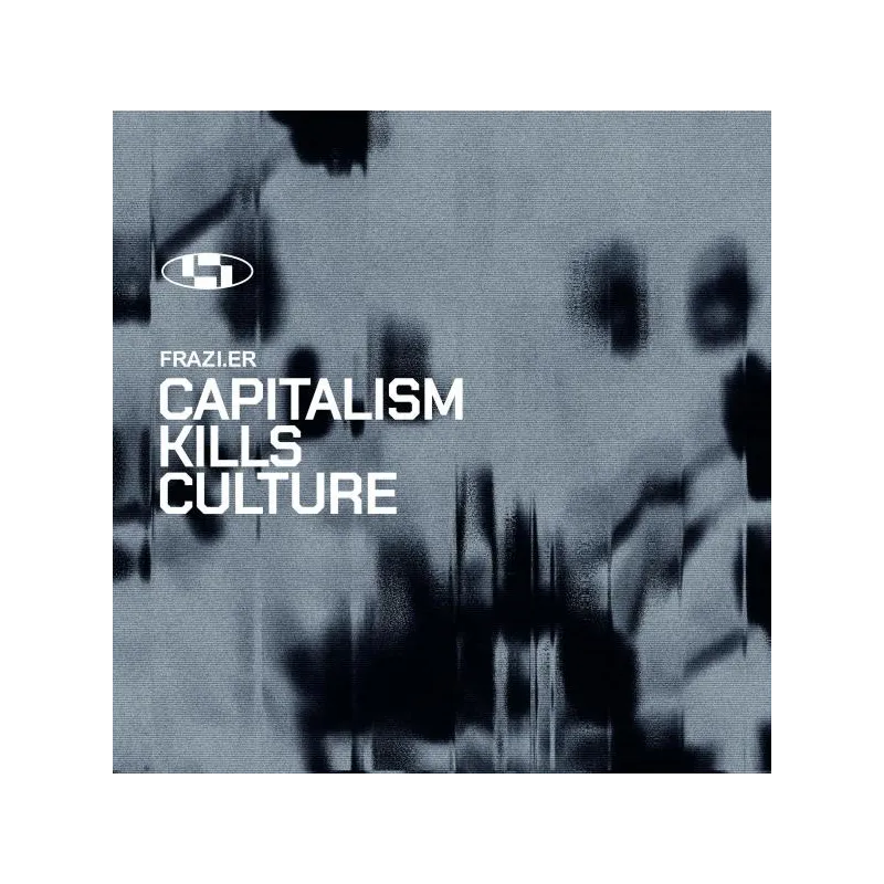 Frazi.er - Capitalism Kills Culture