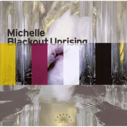 Michelle - Blackout Uprising
(2LP)