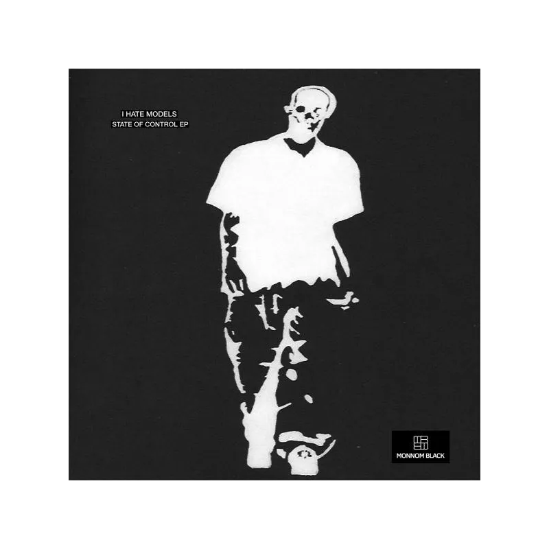 I Hate Models - State of Control EP [printed sleeve / incl. insert]
