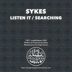 Sykes - Listen It / Searching [printed sleeve / white vinyl]