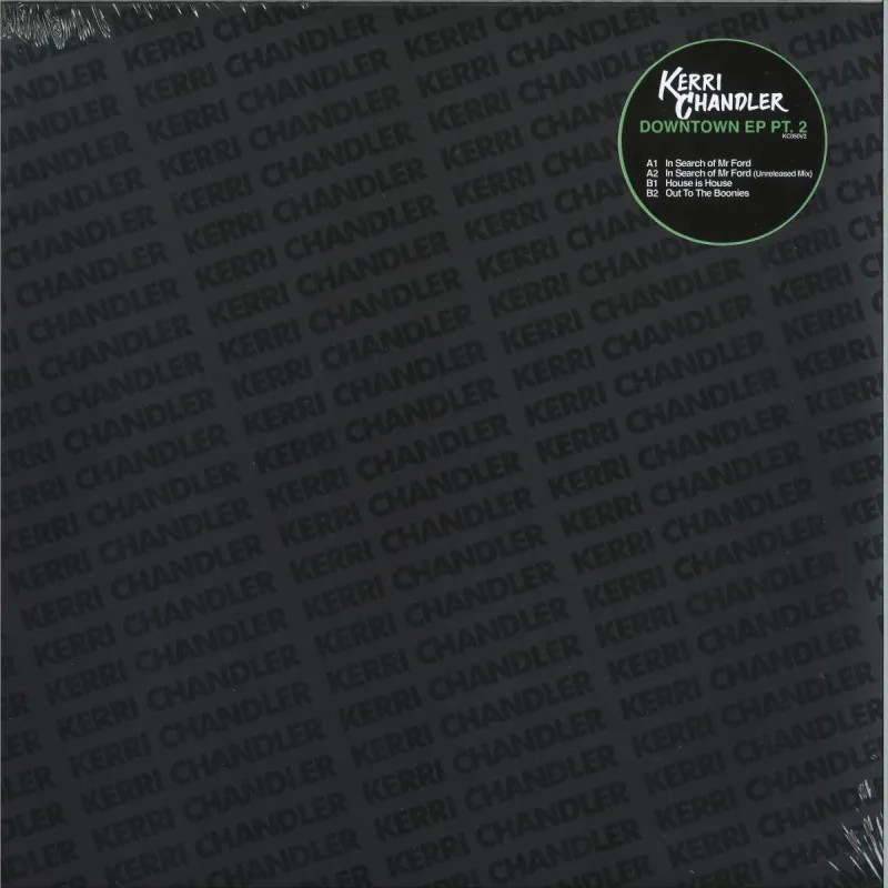 Kerri Chandler - Downtown EP Pt.2