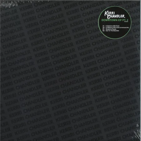 Kerri Chandler - Downtown EP Pt.2