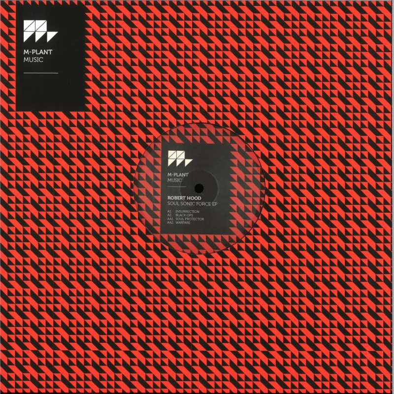 ROBERT HOOD - SOUL SONIC FORCE EP