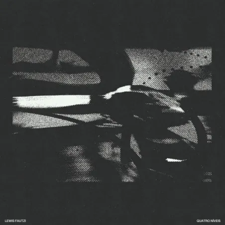 Lewis Fautzi - Quatro Níveis [printed sleeve]