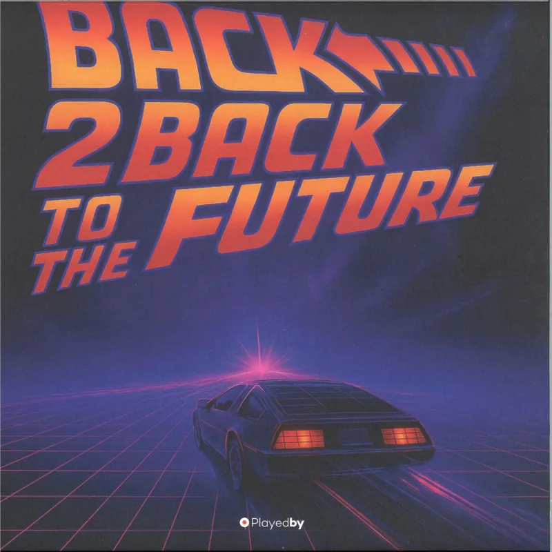 Andrei Ciubuc - Back 2 Back To The Future LP (Part 1) 2x12"