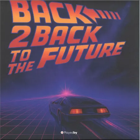 Andrei Ciubuc - Back 2 Back To The Future LP (Part 1) 2x12"