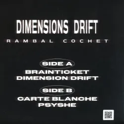 Rambal Cochet - Dimensions Drift
